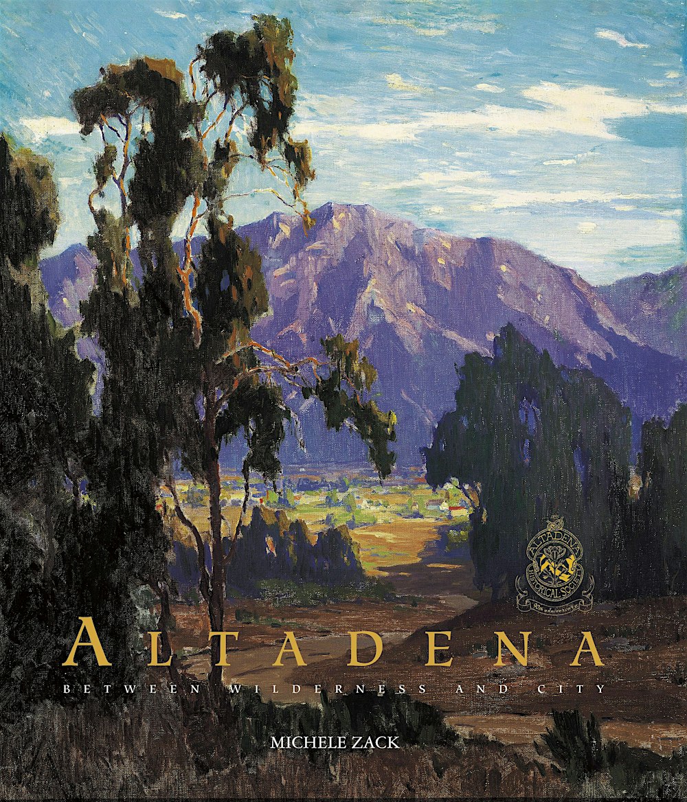Altadena: Between Wilderness and City with Michele Zack