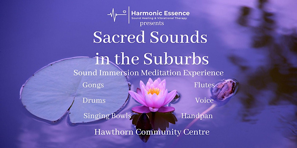 Sacred Sounds in the Suburbs - Sound Journey