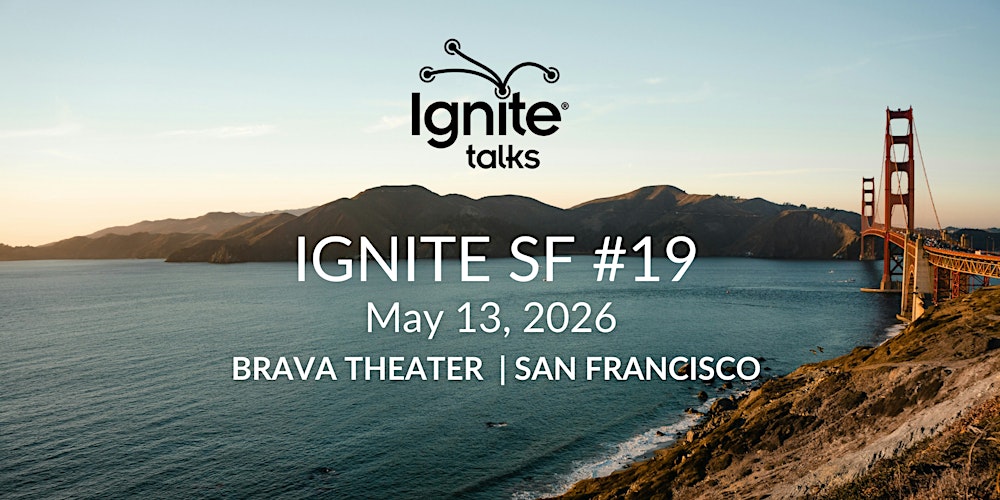 Ignite SF #19