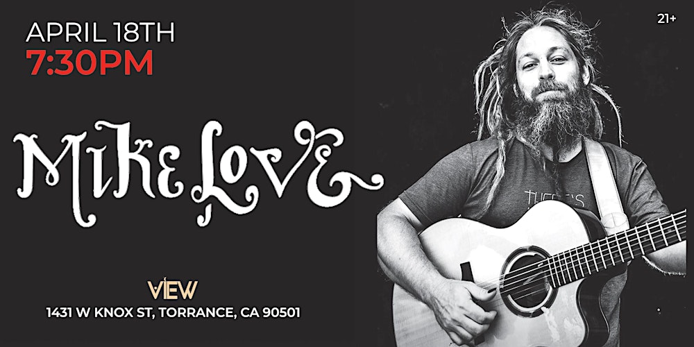 Mike Love 21+