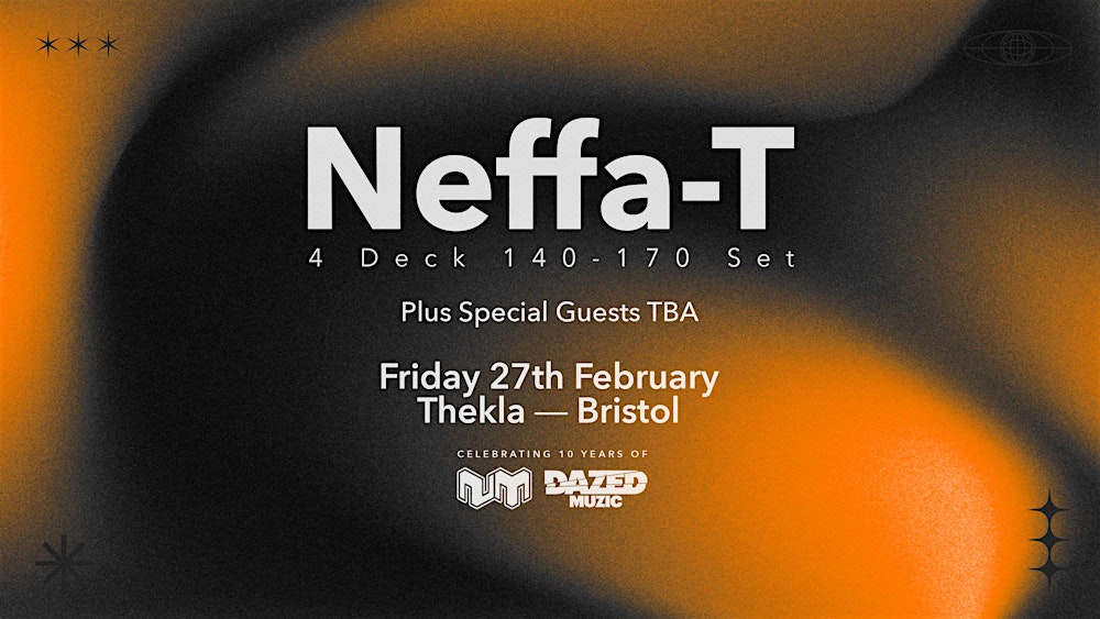 Neffa-T [4 Deck 140-170 Set] & Special Guests • Thekla Bristol