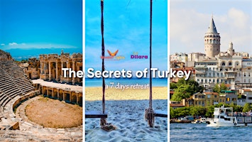 The Secrets of Turkey - A 7-Day Retreat • Recharge • Connect • Discovery
