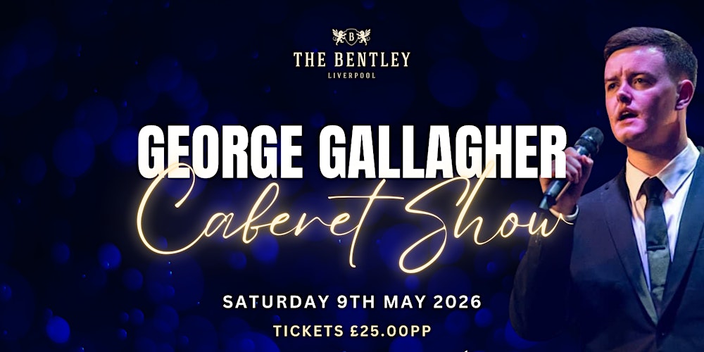 ✨ The Ultimate Cabaret Party with George Gallagher ✨