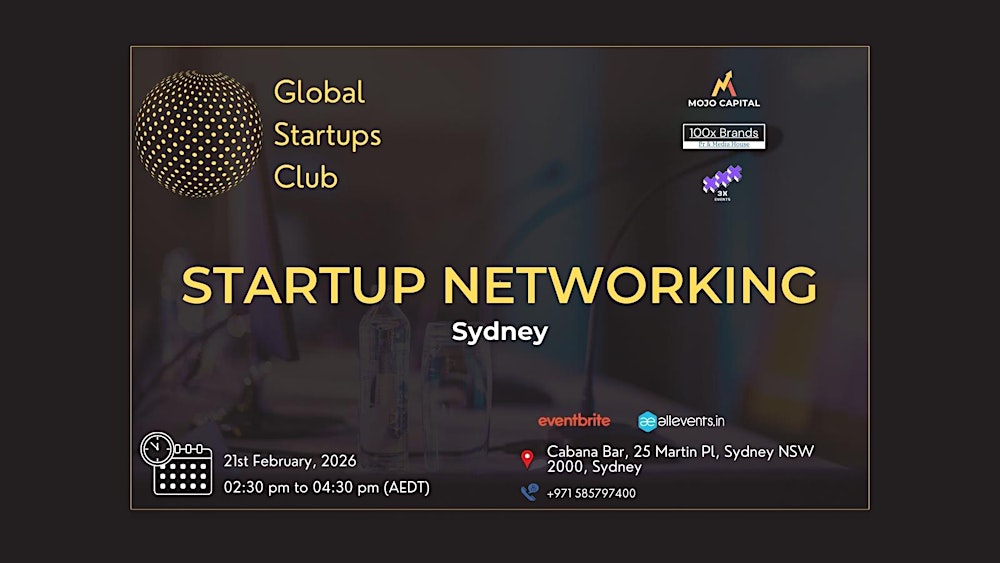 GLOBAL STARTUP NETWORKING Sydney Australia 2026
