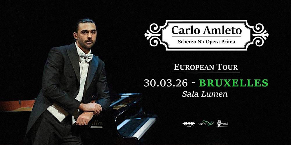 CARLO AMLETO - Scherzo n° 1 Opera Prima - European Tour