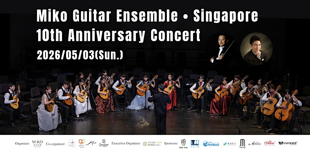 Miko Guitar Ensemble • Singapore 10th Anniversary Concert