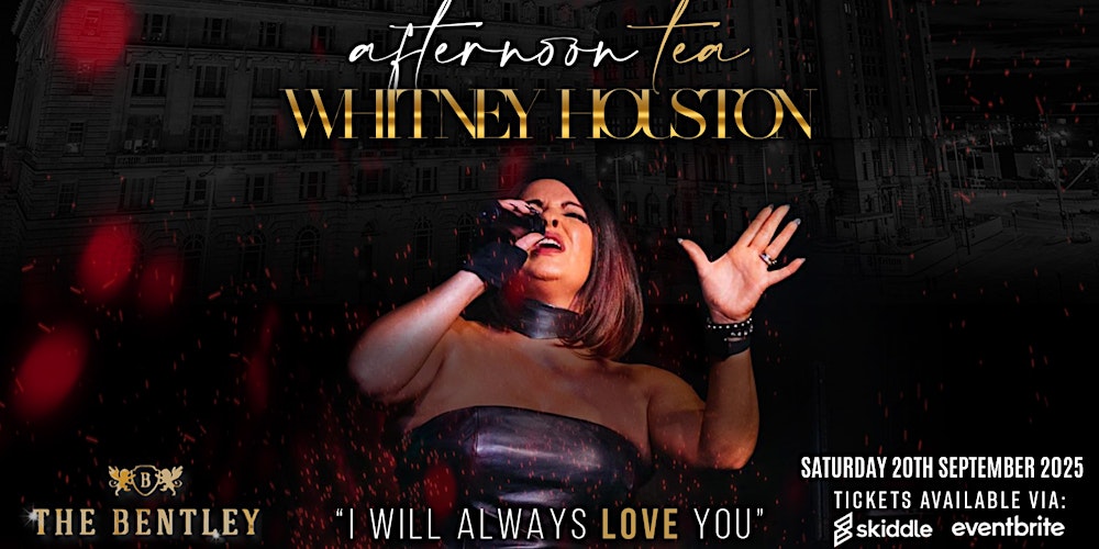 ✨ I will always Love You - The Ultimate Whitney Houston Tribute Show ✨