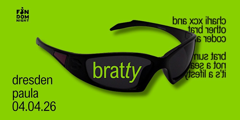 bratty • w/ charli xcx & other brat coded artists • dresden
