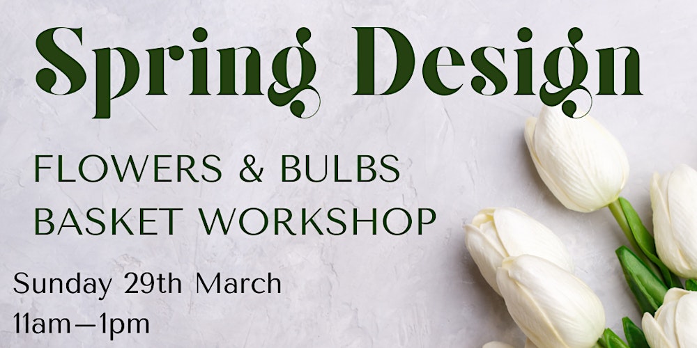 Pot et Fleurs – Spring Flowers & Bulbs Basket Workshop