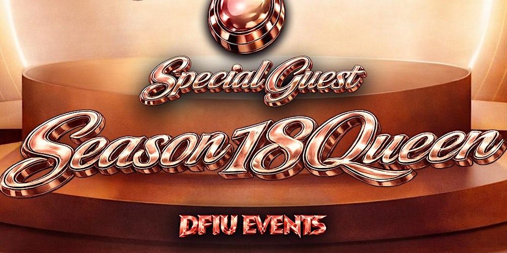 DFIU EVENTS Glasgow Presents: Drag Race Season 18 Special Guest