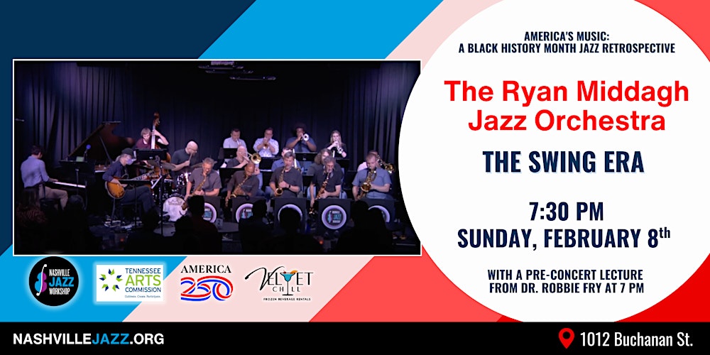 The Ryan Middagh Jazz Orchestra: The Swing Era