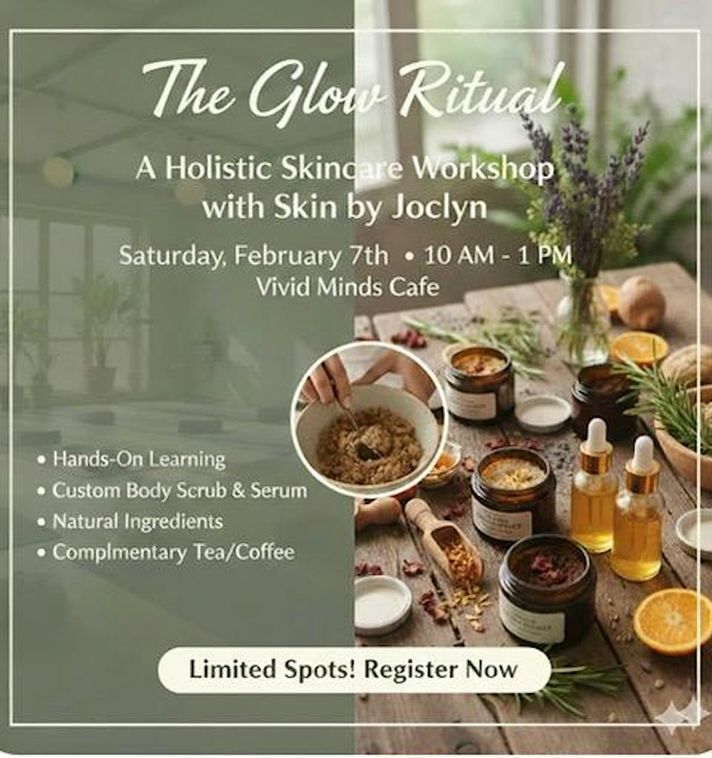 Glow & Create: A DIY Skincare Workshop with Joclyn
