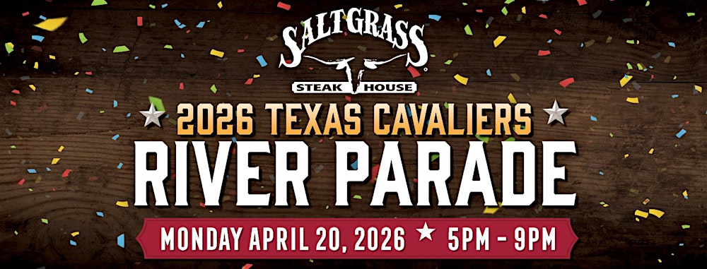 Saltgrass Steak House - Texas Cavaliers River Parade 2026