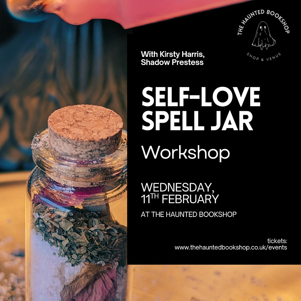 Self-love Spell Jar Workshop with Kirsty Harris at The Haunted Bookshop