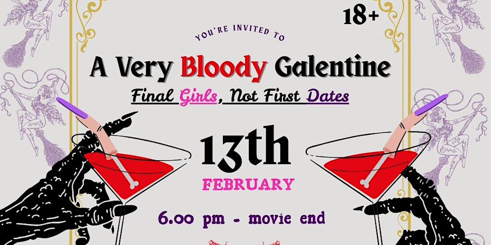 A Very Bloody Galentine