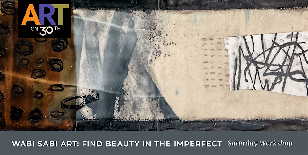 Wabi Sabi Art: Find Beauty in Imperfection Workshop with Kristen Guest