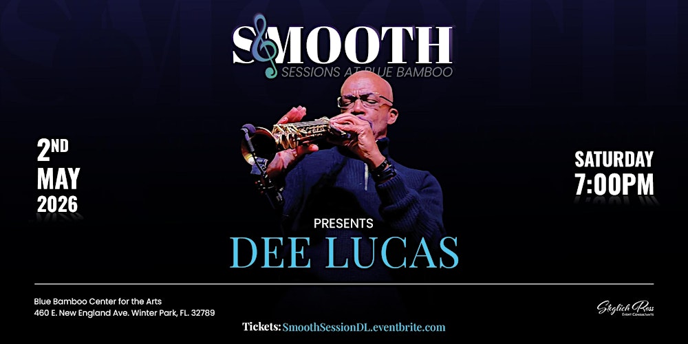 Smooth Sessions at Blue Bamboo with Dee Lucas