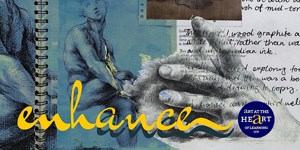 Enhance: Tuition to Support GCSE & A-Level Art