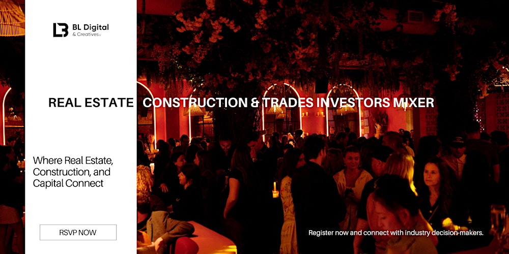 Real Estate, Construction & Trades Industry Mixer