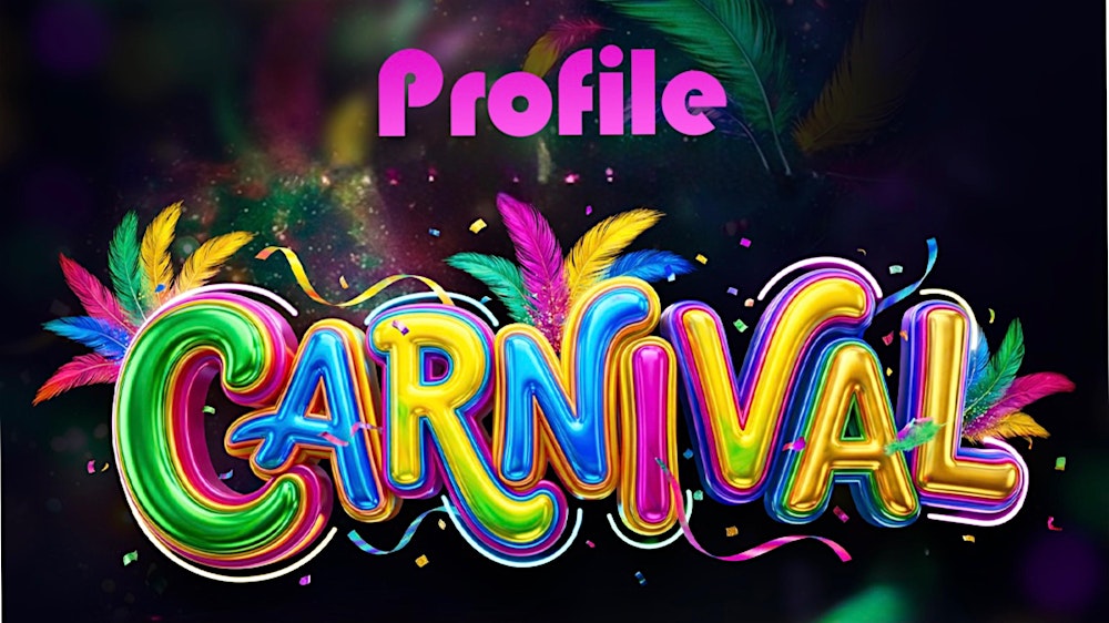 PROFILE CARNIVAL