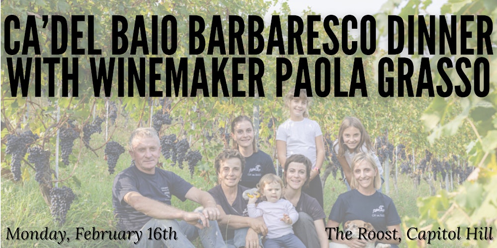 Ca'del Baio Barbaresco Dinner with Winemaker Paola Grasso