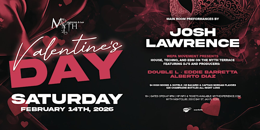 Valentine's Day Masquerade Night at Myth feat. JOSH LAWRENCE  | 02.14.26