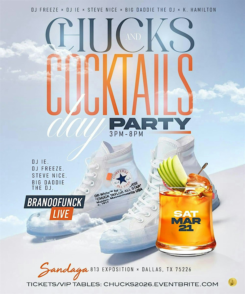 Chucks & Cocktails DAY Party @ Sandaga 813