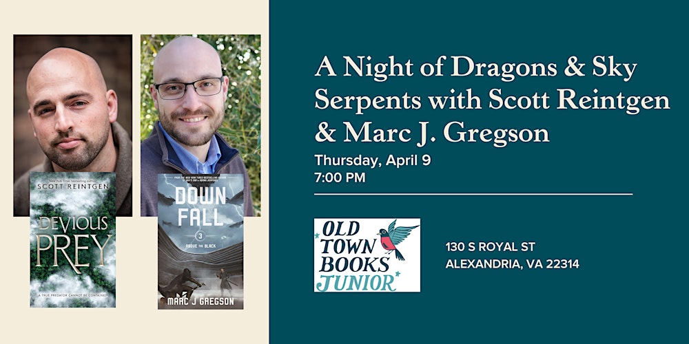 A Night of Dragons & Sky Serpents with Scott Reintgen & Marc J. Gregson