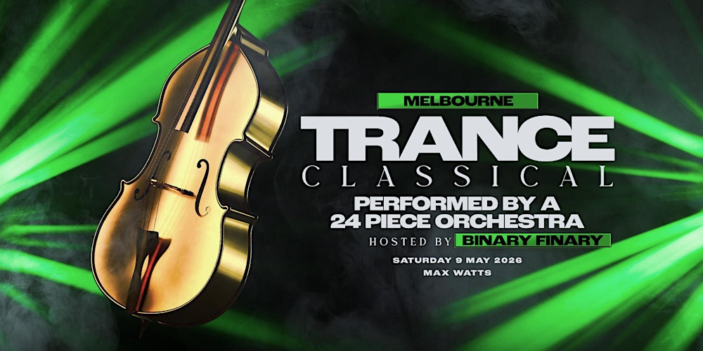 Trance Classical - Melbourne