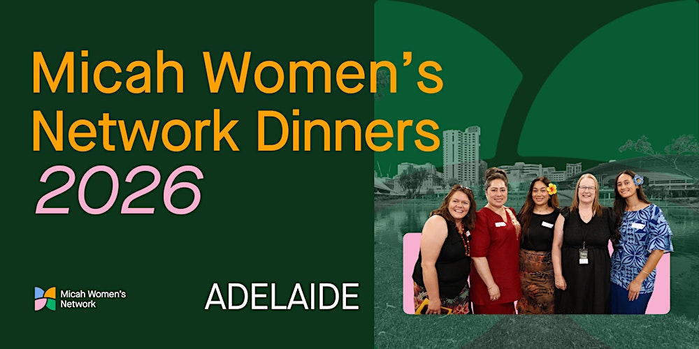 Micah Women's Network Dinner 2026 Adelaide