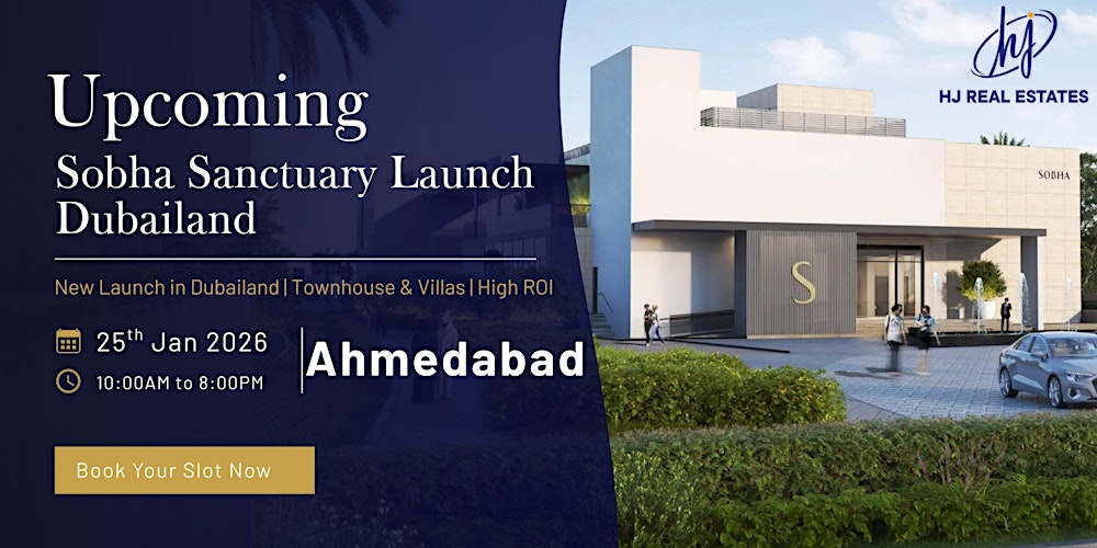 Sobha Sanctuary Launch – Dubai Property Investment Event | Ahmedabad