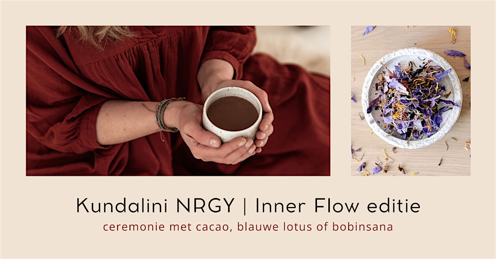 Kundalini NRGY | Inner Flow editie met cacao, blauwe lotus of bobinsana