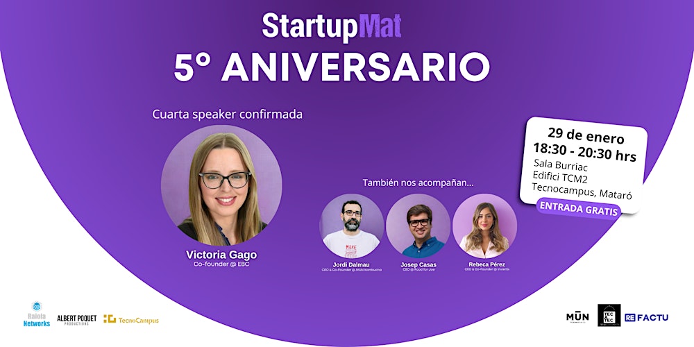 5º Aniversario de StartupMat