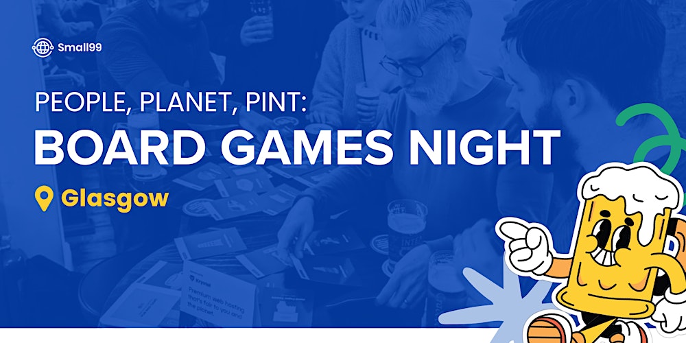 Glasgow - People, Planet, Pint Board Game Night