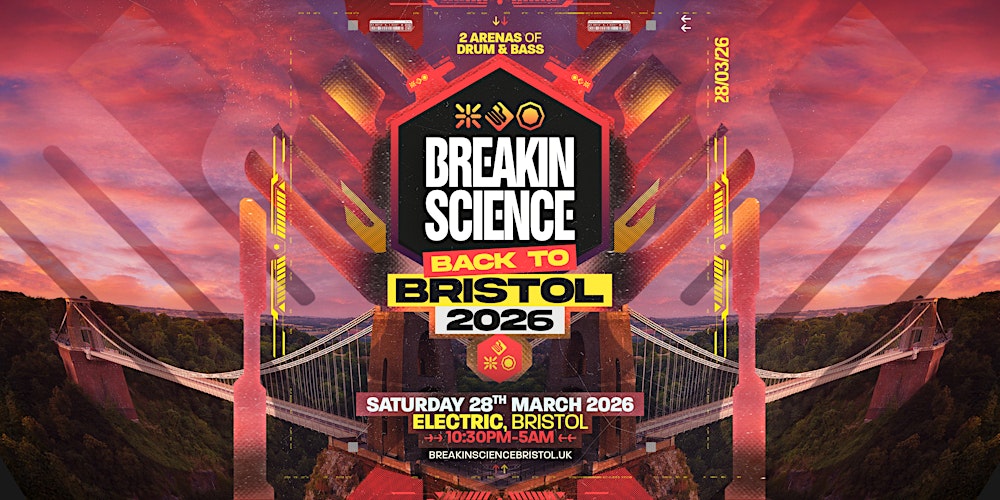 Breakin Science | Back to Bristol 2026