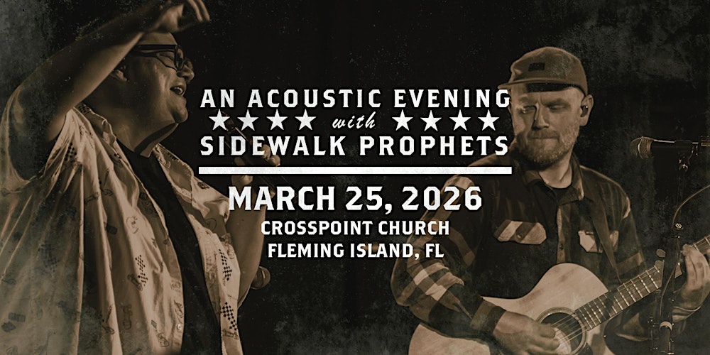 An Acoustic Evening With Sidewalk Prophets-Spring 2026-Fleming Island, FL