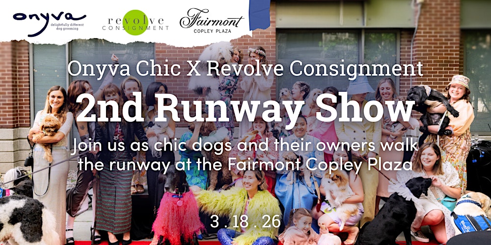 Onyva Chic X Revolve Consignment: 2nd Dog/Owner Runway Show