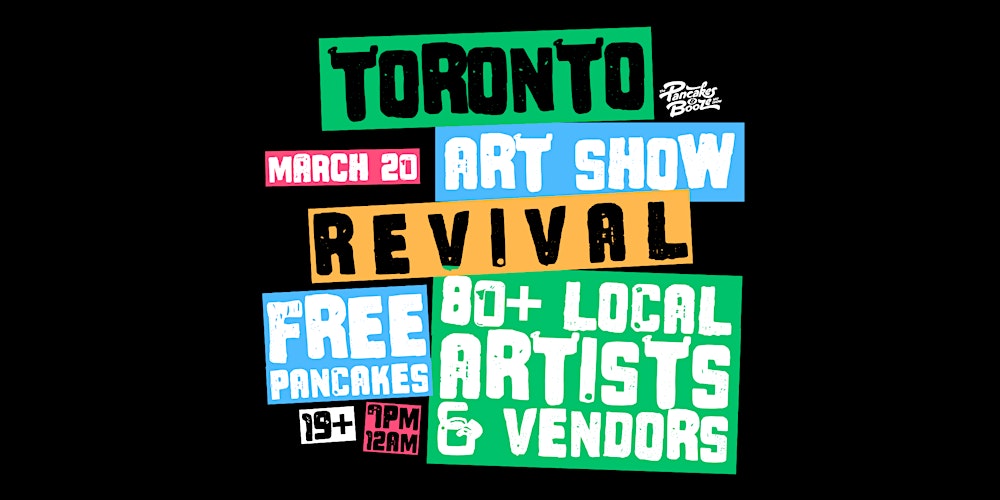 The Toronto Pancakes & Booze Art Show