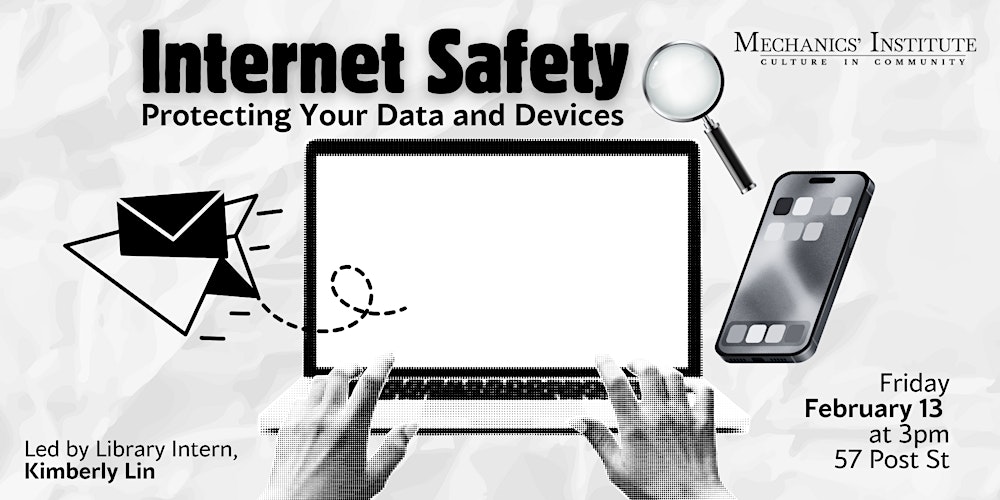 Internet Safety: Protecting Your Data and Devices