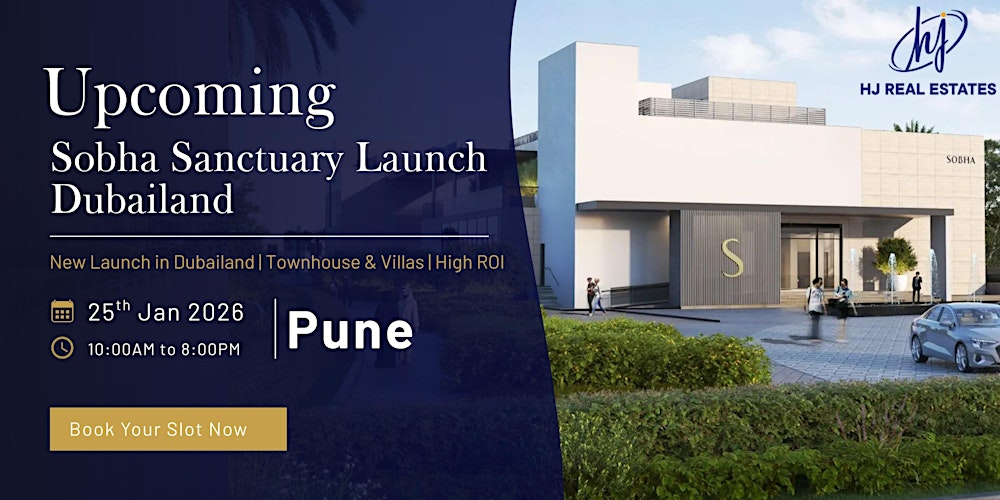 Sobha Sanctuary Launch – Dubai Property Investment Event | Pune
