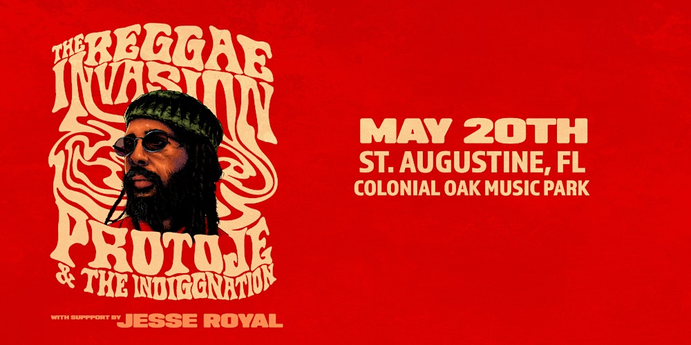 PROTOJE & THE INDIGGNATION w/ JESSE ROYAL - ST AUGUSTINE