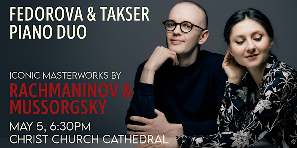 Rachmaninov and Mussorgsky: Iconic Masterworks at the Cathedral