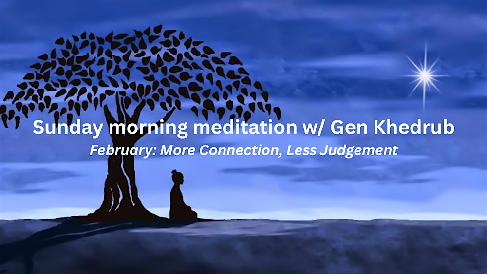 Sunday Morning Meditation - More Connection, Less Judgement
