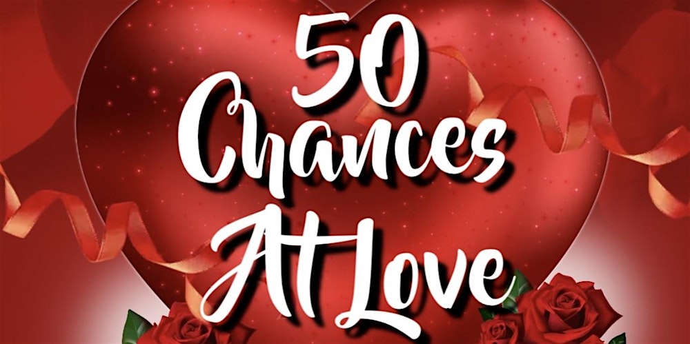 “HOUSTON” 50 CHANCES AT LOVE” SPEED DATING PARTY