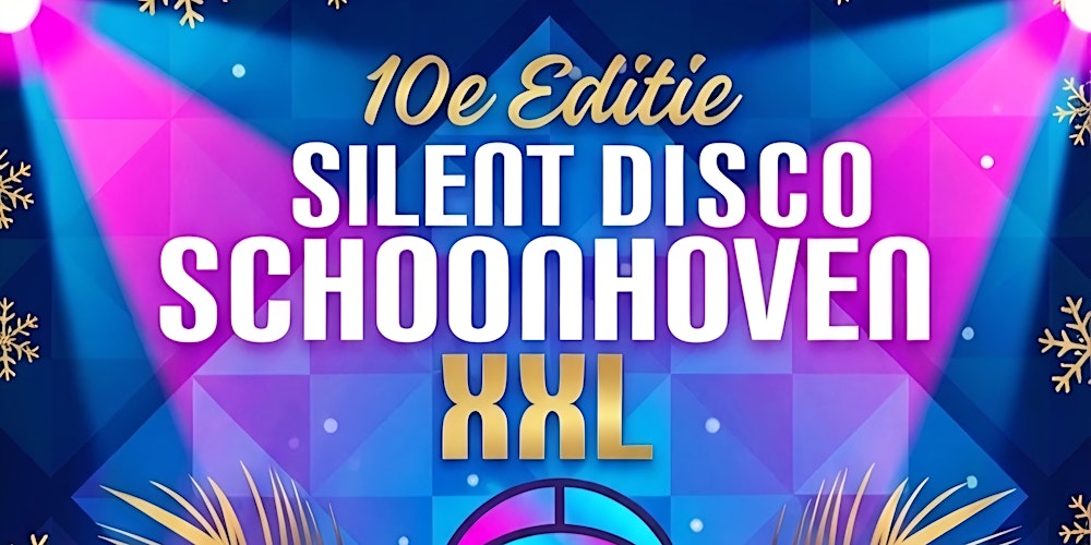 SILENT DISCO 10E EDITIE XXL