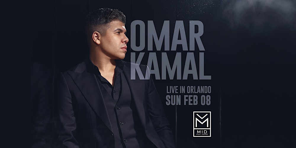 OMAR KAMAL Live in Orlando at Midnight Lounge | Sunday, Feb 8
