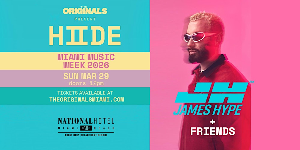 James Hype | Miami Music Week Party Sunday