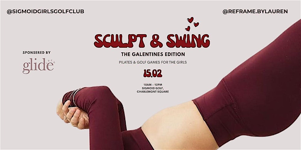 Galentine's Sculpt & Swing <3
