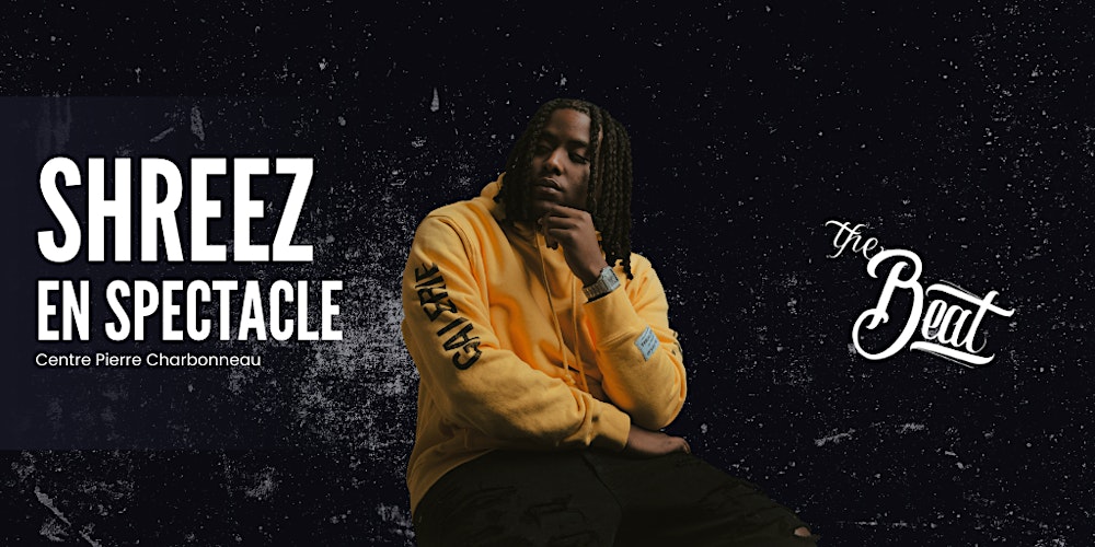 Shreez en spectacle - THE BEAT