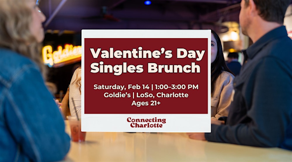 Valentine's Day Singles Only Brunch! 21+